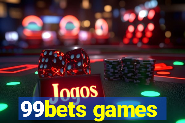 99bets games
